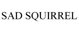 SAD SQUIRREL trademark