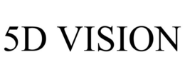 5D VISION trademark
