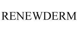 RENEWDERM trademark