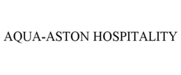 AQUA-ASTON HOSPITALITY trademark