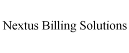 NEXTUS BILLING SOLUTIONS trademark