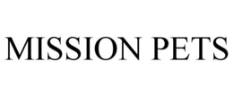 MISSION PETS trademark