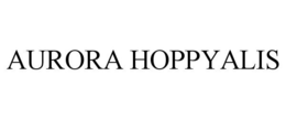 AURORA HOPPYALIS trademark