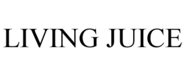 LIVING JUICE trademark