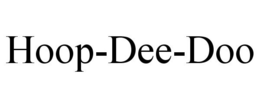 HOOP-DEE-DOO trademark