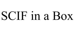 SCIF IN A BOX trademark