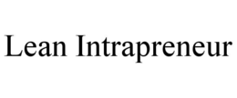 LEAN INTRAPRENEUR trademark