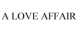 A LOVE AFFAIR trademark