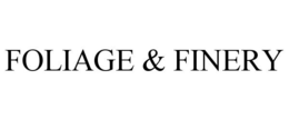 FOLIAGE & FINERY trademark
