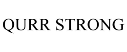 QURR STRONG trademark