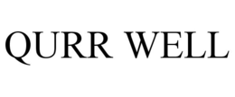 QURR WELL trademark