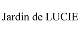 JARDIN DE LUCIE trademark
