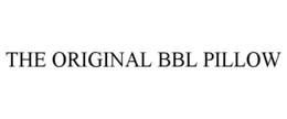 THE ORIGINAL BBL PILLOW trademark