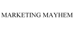 MARKETING MAYHEM trademark