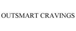 OUTSMART CRAVINGS trademark