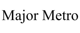 MAJOR METRO trademark