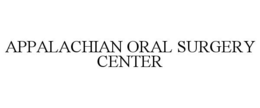 APPALACHIAN ORAL SURGERY CENTER trademark