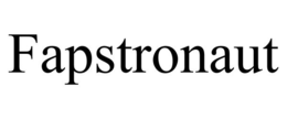 FAPSTRONAUT trademark