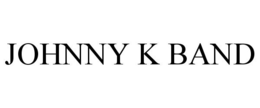 JOHNNY K BAND trademark