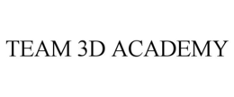 TEAM 3D ACADEMY trademark