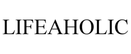LIFEAHOLIC trademark