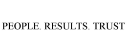 PEOPLE. RESULTS. TRUST. trademark