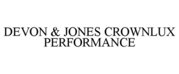 DEVON & JONES CROWNLUX PERFORMANCE trademark