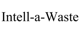 INTELL-A-WASTE trademark