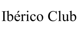 IBÉRICO CLUB trademark