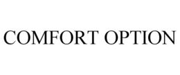 COMFORT OPTION trademark