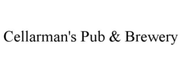 CELLARMAN'S PUB & BREWERY trademark