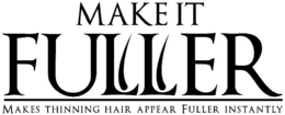 MAKE IT FULLER MAKES THINNING HAIR APPEAR FULLER INSTANTLY trademark