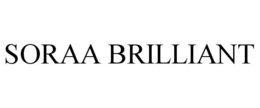 SORAA BRILLIANT trademark