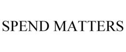 SPEND MATTERS trademark