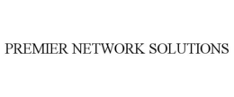 PREMIER NETWORK SOLUTIONS trademark
