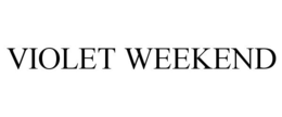 VIOLET WEEKEND trademark