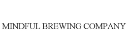 MINDFUL BREWING COMPANY trademark