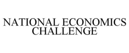 NATIONAL ECONOMICS CHALLENGE trademark
