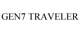 GEN7 TRAVELER trademark