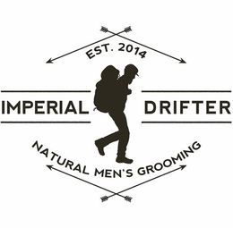 EST. 2014 IMPERIAL DRIFTER NATURAL MEN'S GROOMING trademark