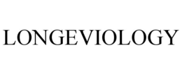 LONGEVIOLOGY trademark