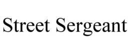 STREET SERGEANT trademark