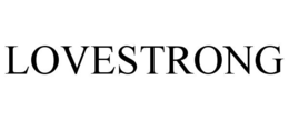 LOVESTRONG trademark
