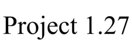 PROJECT 1.27 trademark