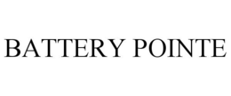 BATTERY POINTE trademark