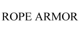 ROPE ARMOR trademark