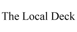 THE LOCAL DECK trademark