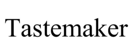 TASTEMAKER trademark
