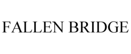 FALLEN BRIDGE trademark