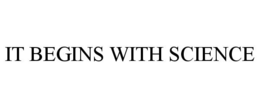 IT BEGINS WITH SCIENCE trademark